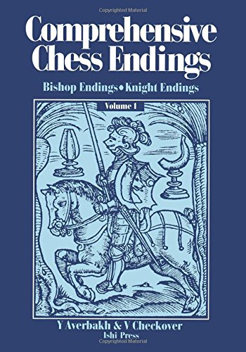 Download Comprehensive Chess Endings Volume 1 Bishop Endings Knight Endings