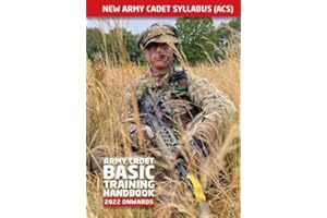 Army Cadet Basic Training Handbook: Army Cadet Syllabus (ACS)