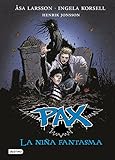  Pax. La niña fantasma: PAX 3