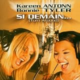 Si Demain (Turn Around) - Kareen Antonn & Bonnie Tyler