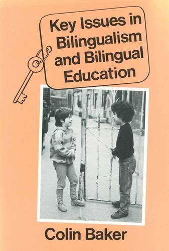 Key Issues in Bilingualism and Bilingual Education livre