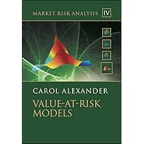Market Risk Analysis, Value at Risk Models by Alexander, Carol