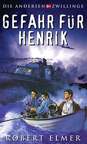 Gefahr für Henrik (Die Andersen-Zwillinge)