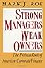 Strong Managers, Weak Owners: The Political Roots of American Corporate Finance (English Edition) by 