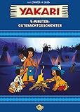 Yakari: 5-Minuten-Gutenachtgeschichten by Job, Derib
