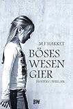 Böses Wesen Gier by 