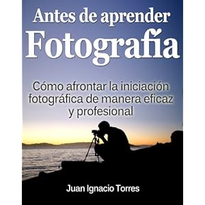 Antes de Aprender Fotografía Digital