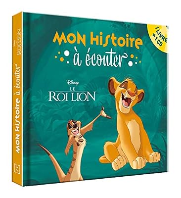 Hachette Jeunesse Collection Disney LE ROI LION - Mon Histoire à Écouter - Livre CD - L'histoire du film - Disney