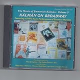 Kalman on Broadway by Music of Emmerich (2008-06-24) - Music of Emmerich