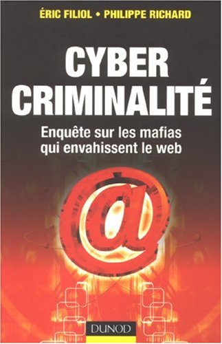 Cybercriminalité : Les mafias envahissent le web gratuit