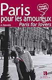 Image de Paris pour les amoureux : Edition bilingue français-anglais