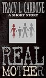 Image de The Real Mother (English Edition)