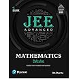 2025 - JEE Advanced Mathematics - Calculus | Includes 4700+ Problems with Solutions | Includes JEE 2013-2024 Questions | 1st Revised Edition | - Pearson