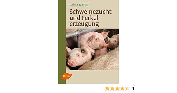 Schweinezucht Und Ferkelerzeugung Amazon De Hoy Prof Dr Steffen Bucher