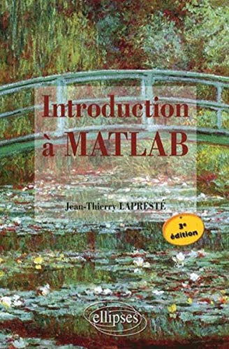 Télécharger Introduction a Matlab Troisième Edition avec Matlab 7 Francais PDF