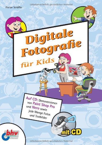 Preisvergleich Produktbild Digitale Fotografie für Kids