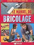 LE MANUEL DU BRICOLAGE
