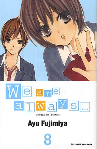 We are Always... — Tome 8