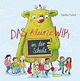 Das kleine WIR in der Schule by Daniela Kunkel