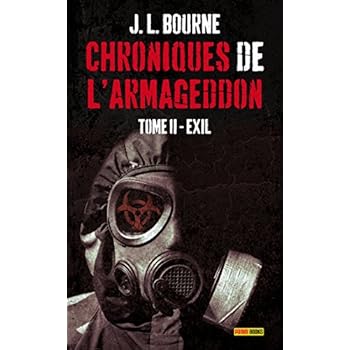 LES CHRONIQUES DE L'ARMAGEDDON T02 : EXIL LES CHRONIQUES DE L'ARMAGEDDON T02 : EXIL