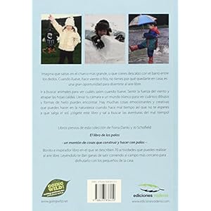 El libro del mal tiempo / The Wild Weather Book: Un montón de cosas que hacer al aire libre con lluvia, vient