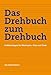 Das Drehbuch zum Drehbuch: Erzählstrategien für Werbespots, -filme und Virals by 