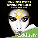 Spinnenfeuer (Elemental Assassin 6)