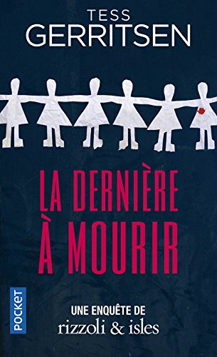 La dernière à mourir