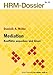 Mediation: Konflikte anpacken und lösen (HRM-Dossier) by 