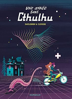 DARGAUD Une année sans Cthulhu - tome 0 - Une année sans Cthulhu