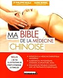 Ma bible de la médecine chinoise