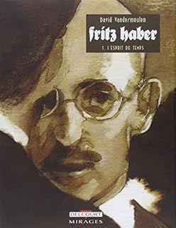 jaquette livre Fritz Haber, Tome 1 : L'esprit du temps