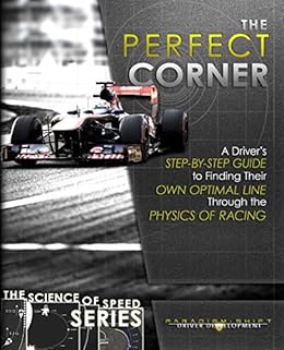 The Perfect Corner A Driver S Step By Step Guide To