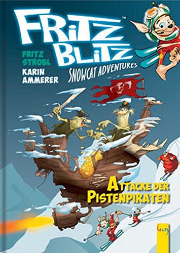 Fritz Blitz - Attacke der Pistenpiraten