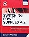 Produktbild Switching Power Supplies A - Z, Second Edition by Maniktala, Sanjaya (2012) Hardcover