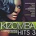 Produktbild Kizomba Hits 3 - As Melhores Kizombas Do Momento [CD] 2015 by Much, Landrick, Dom Power Feat. 2Much, Shooh & Pajo, Dji Rafinha Feat. Ary & Nelson Freitas, Boy Reddy Feat. Big Nelo, Jay Kim, Calema Feat. Kataleya