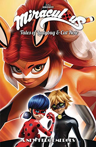 Miraculous: Tales of Ladybug and Cat Noir: Season Two - A New Hero Emerges (Miraculous: Tales of Ladybug & Cat Noir, Band 2)
