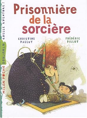 Editions Milan Prisonnière de la sorcière