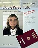 Das ePASS-Foto - Aufnahme & Nachbearbeitung Workshop