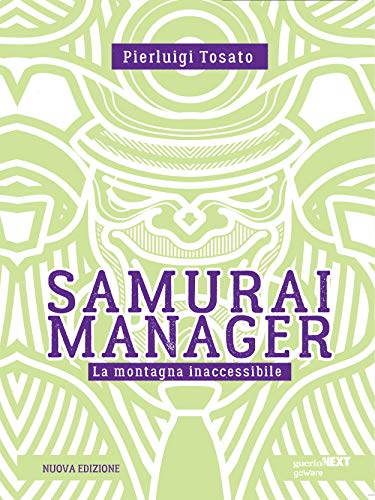 Samurai manager. La montagna inaccessibile Samurai manager. La montagna inaccessibile