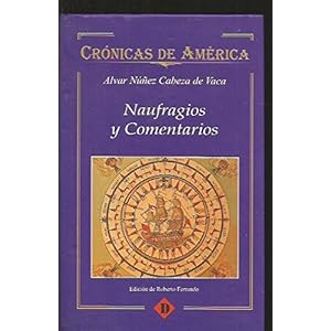 Naufragios y comentarios (cronicasde América):