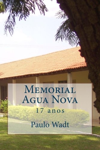 Preisvergleich Produktbild Memorial Agua Nova: 17 anos