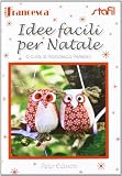 Idee facili per Natale. Con gadget