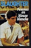 Femmes en blouse blanche