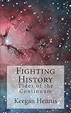 Image de Fighting History (3) (Tides of the Continuum) (English Edition)