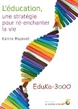 Image de L'éducation, une stratégie pour ré-enchanter la vie