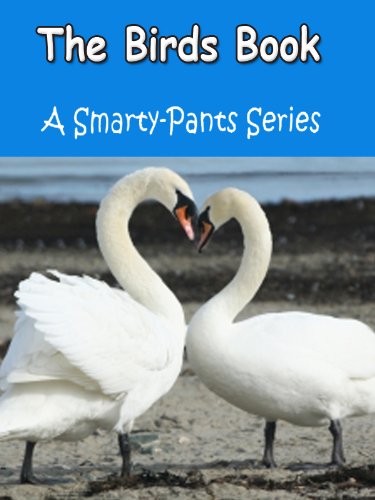 The Birds Book - A Smarty-Pants Children's Picture Book (A Smarty-Pants Series 14) (English Edition) livre