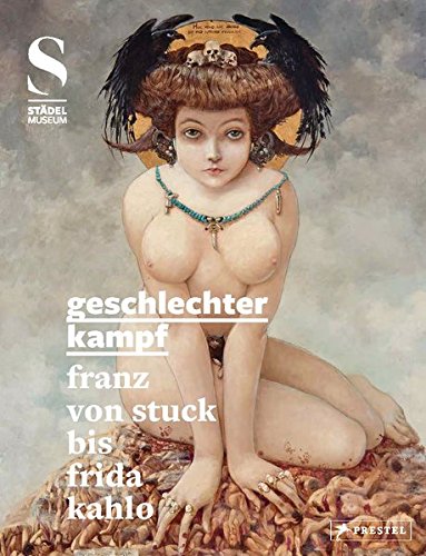 Book's Cover ofGeschlechterkampf Franz von Stuck bis Frida Kahlo