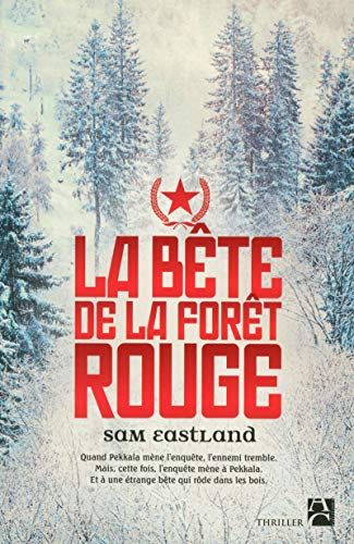 La bête de la forêt rouge La bête de la forêt rouge