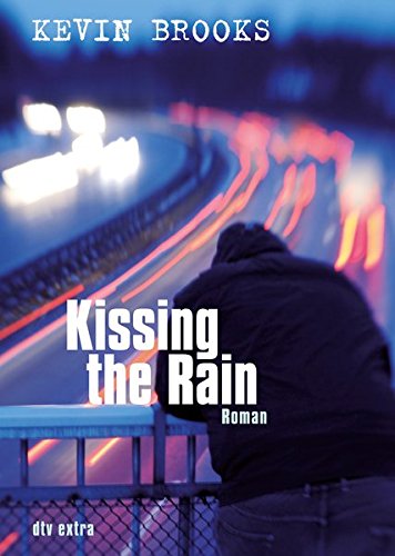 Preisvergleich Produktbild Kissing the Rain: Roman